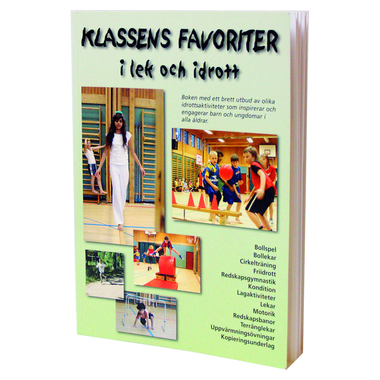 Klassens favoritter i lek og idrett